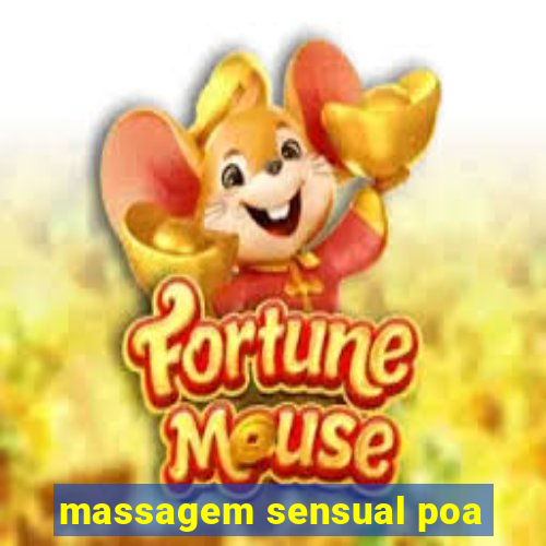 massagem sensual poa